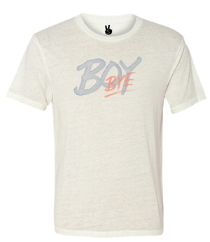 BOY BYE Bobbie Tee