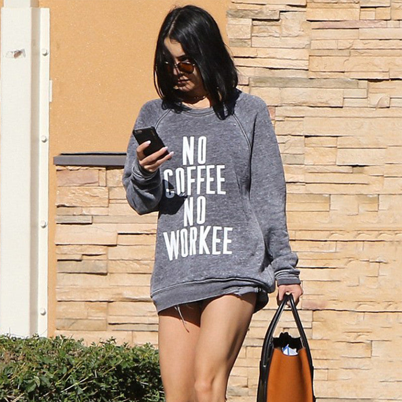 Vanessa Hudgens No Coffee No Workee Burnout Sweatshirt by 2Nostalgik