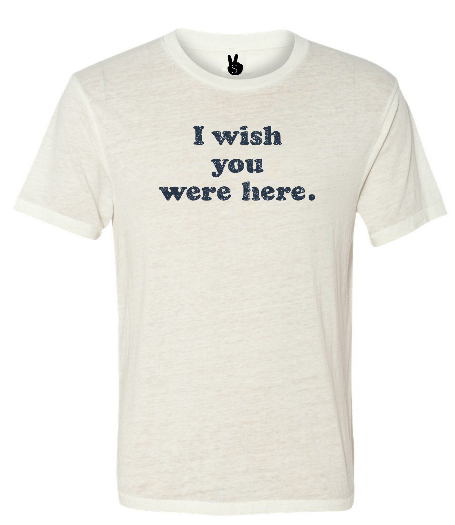 I WISH YOU WERE HERE Bobbie Unisex Tee