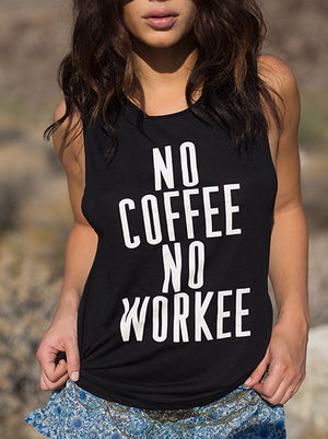 NO COFFEE NO WORKEE Brooke Muscle Tank