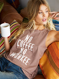 NO COFFEE NO WORKEE Brooke Muscle Tank