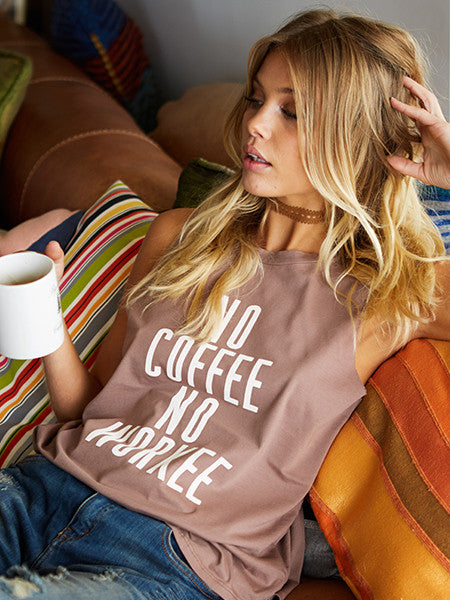 NO COFFEE NO WORKEE Brooke Muscle Tank