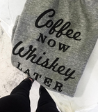 COFFEE NOW, WHISKEY LATER Earl Tee